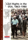 Heinemann Advanced History: Civil Rights in the USA 1863-1980 - Book