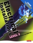 Electrical Installations Level 3 2330 Tech Certificate & 2356 NVQ Student Book - Book