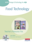 GCSE Design and Technology for AQA : Food Technology Teacher's Resource File - Book
