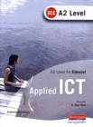 A2 Level GCE Applied ICT for Edexcel - Book