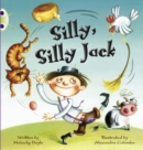 Bug Club Guided Fiction Year 1 Green C Silly, Silly Jack - Book