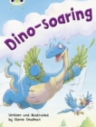 Bug Club Independent Fiction Year Two Orange A Dino-soaring - Book