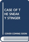 CASE OF THE SNEAKY STINGER - Book