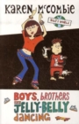 Boys, Brothers and Jelly-Belly Dancing - Book