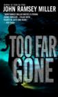 Too Far Gone - eBook