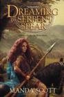 Dreaming the Serpent-Spear - eBook