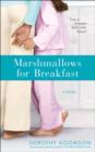 Marshmallows for Breakfast - eBook