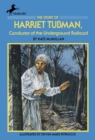 The Story of Harriet Tubman : Conductor of the Underground Railroad - Book