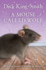 A Mouse Called Wolf - Book
