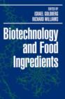 Biotechnology and Food Ingredients - Book
