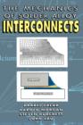 The Mechanics of Solder Alloy Interconnects - Book
