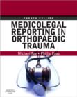 Medicolegal Reporting in Orthopaedic Trauma - Book