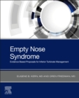 Empty Nose Syndrome : Evidence Based Proposals for Inferior Turbinate Management - eBook