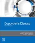 Dupuytren's Disease : A Scientific Review - Book
