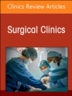 Trauma Across the Continuum, An Issue of Surgical Clinics : Volume 104-2 - Book