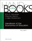 Handbook of the Economics of Education : Volume 7 - Book