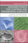 Nanomechanics for Coatings and Engineering Surfaces : Test Methods, Development Strategies, Modeling Approaches, and Applications - Book