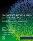 Nanostructured Lithium-ion Battery Materials : Synthesis, Characterization, and Applications - Book