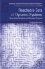 Reachable Sets of Dynamic Systems : Uncertainty, Sensitivity, and Complex Dynamics - eBook