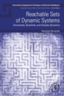 Reachable Sets of Dynamic Systems : Uncertainty, Sensitivity, and Complex Dynamics - Book