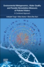 Environmental Metagenomics, Water Quality and Suggested Remediation Measures of Polluted Waters: A Combined Approach - Book