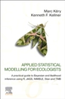 Applied Statistical Modelling for Ecologists : A Practical Guide to Bayesian and Likelihood Inference Using R, JAGS, NIMBLE, Stan and TMB - Book