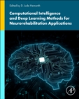 Computational Intelligence and Deep Learning Methods for Neuro-rehabilitation Applications - Book