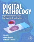 Digital Pathology : Implementation in Clinical Practice with AI applications - Book