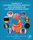 Handbook of Gastrointestinal Motility and Disorders of Gut-Brain Interactions - Book
