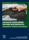 Advanced Nanocarbon Polymer Biocomposites : Sustainability Towards Zero Biowaste - eBook