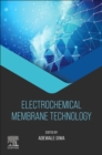 Electrochemical Membrane Technology - Book