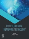 Electrochemical Membrane Technology - eBook