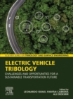 Electric Vehicle Tribology : Challenges and Opportunities for a Sustainable Transportation Future - eBook