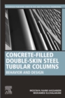 Concrete-Filled Double-Skin Steel Tubular Columns : Behavior and Design - eBook