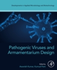 Pathogenic Viruses and Armamentarium Design - eBook