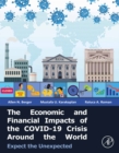 The Economic and Financial Impacts of the COVID-19 Crisis Around the World : Expect the Unexpected - eBook