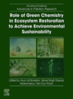 Role of Green Chemistry in Ecosystem Restoration to Achieve Environmental Sustainability - eBook