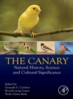 The Canary : Natural History, Science and Cultural Significance - eBook