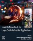 Towards Nanofluids for Large-Scale Industrial Applications - Book