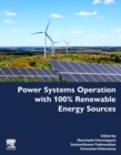 Power Systems Operation with 100% Renewable Energy Sources - Book