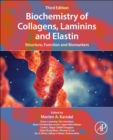 Biochemistry of Collagens, Laminins and Elastin : Structure, Function and Biomarkers - Book
