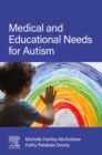 Medical and Educational Needs for Autism - eBook