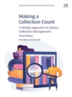 Making a Collection Count : A Holistic Approach to Library Collection Management - eBook