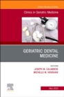 Geriatric Dental Medicine, An Issue of Clinics in Geriatric Medicine : Volume 39-2 - Book