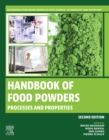 Handbook of Food Powders : Processes and Properties - eBook