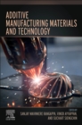 Additive Manufacturing Materials and Technology - Book