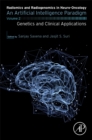 Radiomics and Radiogenomics in Neuro-Oncology : An Artificial Intelligence Paradigm – Volume 2: Genetics and Clinical Applications - Book