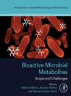 Bioactive Microbial Metabolites : Scope and Challenges - eBook