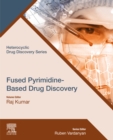 Fused Pyrimidine-Based Drug Discovery - eBook
