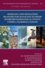 Modeling and Mitigation Measures for Managing Extreme Hydrometeorological Events Under a Warming Climate : Volume 14 - Book